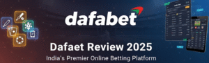 Dafabet Review 2025 — India’s Premier Online Betting Platform