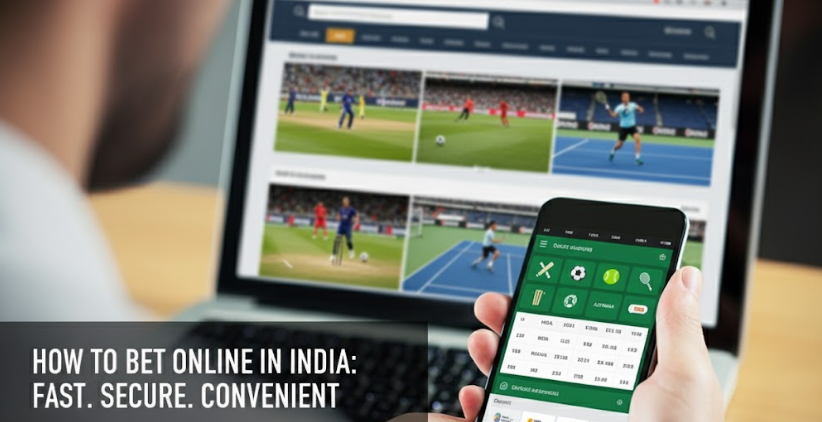 how to bet online in india fast secure and convenient